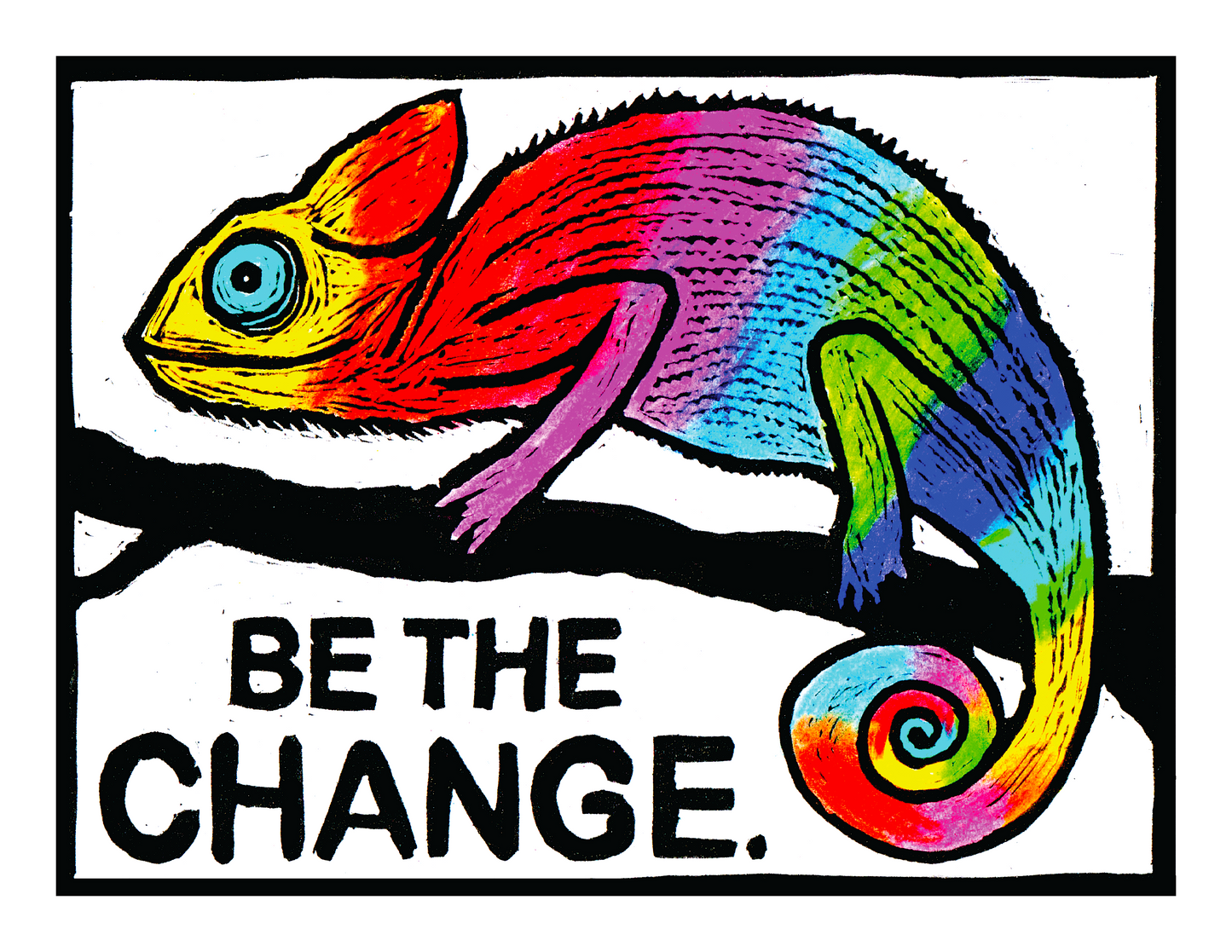 Be The Change (8.5 x 11") color print