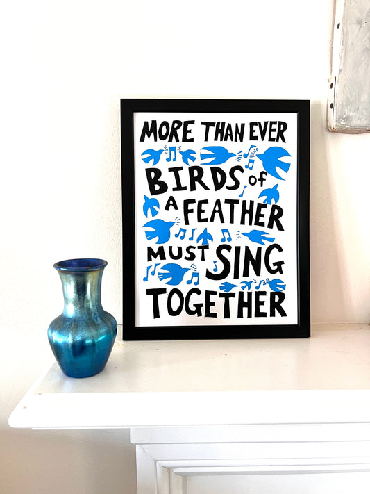 BIRDS OF A FEATHER - Screen Print & Sticker