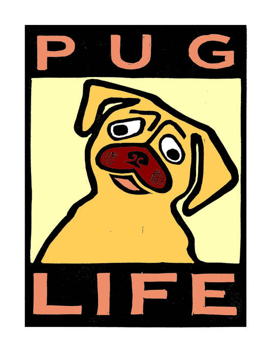 PUG LIFE (8.5 x 11") color print